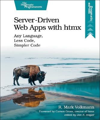 Server-Driven Web Apps with htmx: Any Language, Less Code, Simpler Code - R. Mark Volkmann - cover