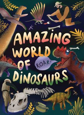 Amazing World of Dinosaurs - Clever Publishing - cover