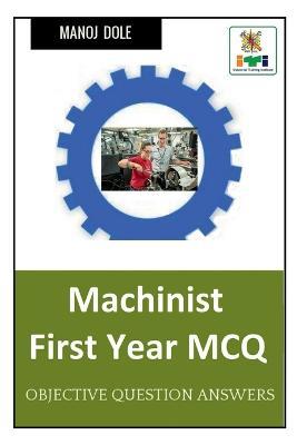 Machinist First Year MCQ - Manoj Dole - cover