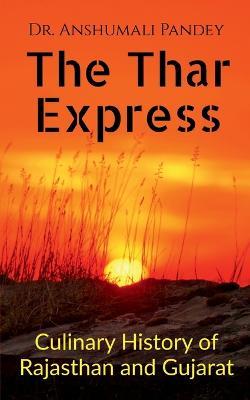 The Thar Express - Anshumali - cover