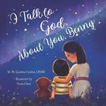 I Talk to God about You: Benny