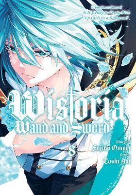 Wistoria: Wand and Sword 8 - Toshi Aoi - cover