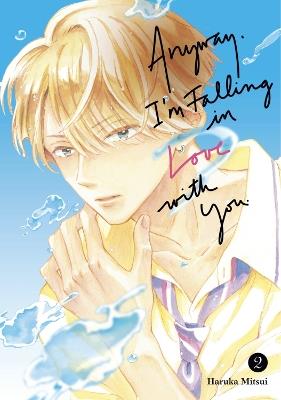 Anyway, I'm Falling In Love With You. 2 - Haruka Mitsui - cover