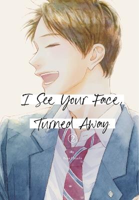 I See Your Face, Turned Away 2 - Rumi Ichinohe - cover