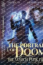 Portrait of Doom: The Witch Punk Files Book 3