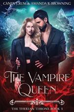 The Vampire Queen: The Therian Throne Book 3