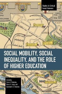 Social Mobility, Social Inequality, and the Role of Higher Education - cover