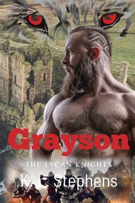 Grayson: The Lycan Knights - K L Stephens - cover