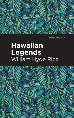 Hawaiian Legends - William Hyde Rice - cover