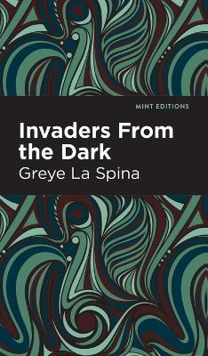 Invaders From the Dark - Greye La Spina - cover