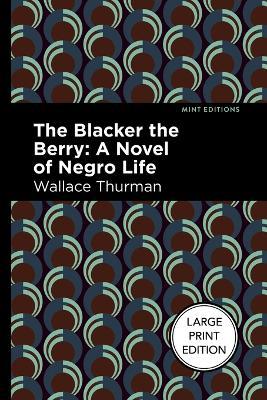 The Blacker The Berry - Wallace Thurman - cover