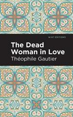 The Dead Woman in Love