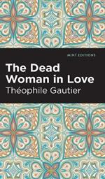 The Dead Woman in Love