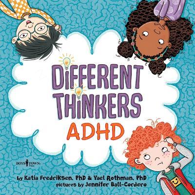Different Thinkers: ADHD: Volume 1 - Katia Fredriksen,Yael Rothman - cover