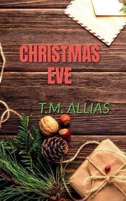 Christmas Eve - T M - cover