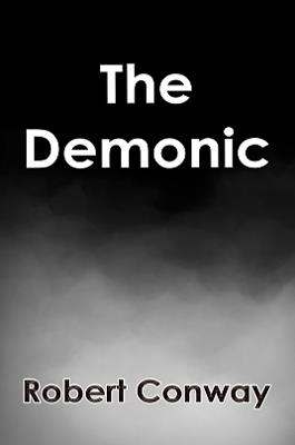 The Demonic - Robert Conway - cover