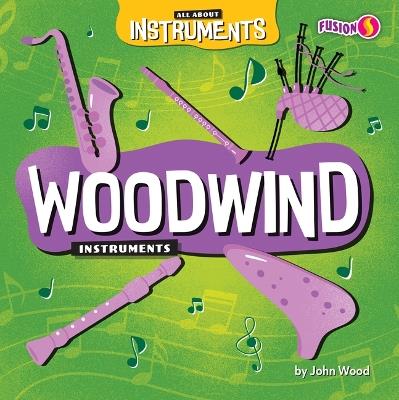 Woodwind Instruments - John Wood - cover