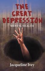 The Great Depression: Mental Health