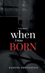 When I Was Born