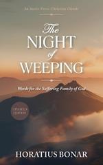 The Night of Weeping: Words for the Suffering Family of God