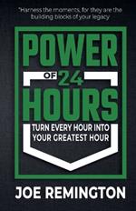 The Power of 24 Hours