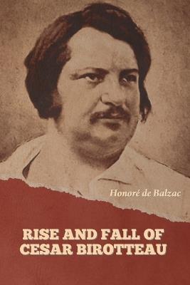 Rise and Fall of Cesar Birotteau - Honor? de Balzac - cover