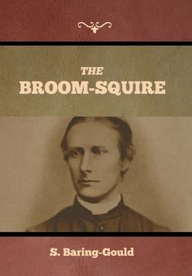 The Broom-Squire - S Baring-Gould - cover