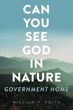 Can You See God in Nature: Government Home