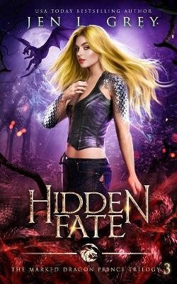 Hidden Fate - Jen L Grey - cover