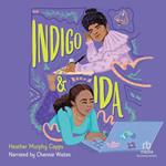 Indigo & Ida