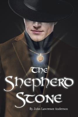 The Shepherd Stone - John Lawrence Anderson - cover