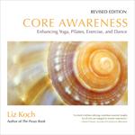 Core Awareness, Revised Edition