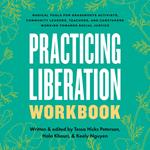 Practicing Liberation Workbook