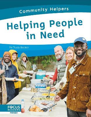 Community Helpers: Helping People in Need - Trudy Becker - cover