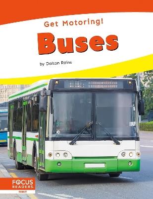 Get Motoring! Buses - Dalton Rains - cover