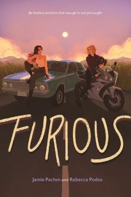 Furious - Jamie Pacton,Rebecca Podos - cover