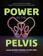 Power to the Pelvis