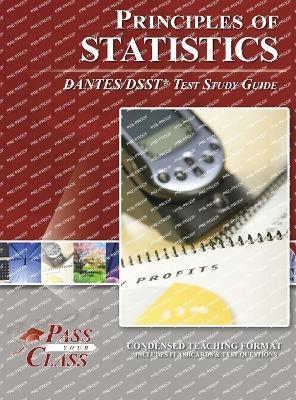 Principles of Statistics DANTES / DSST Test Study Guide - Passyourclass - cover