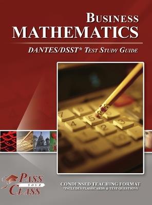 Business Mathematics DANTES / DSST Test Study Guide - Passyourclass - cover