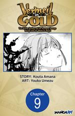 Vermeil in Gold: The Failing Student and the Strongest Scourge Plunge Into the World of Magic #009