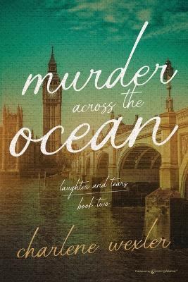 Murder Across the Ocean - Charlene Wexler - cover