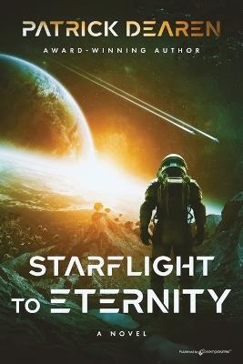 Starflight to Eternity - Patrick Dearen - cover