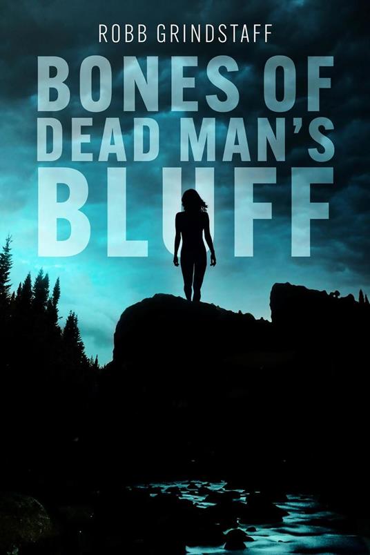 Bones of Dead Man's Bluff