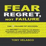 Fear Regret Not Failure