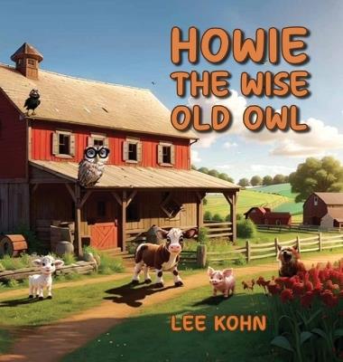 Howie The Wise Old Owl - Lee Kohn - cover