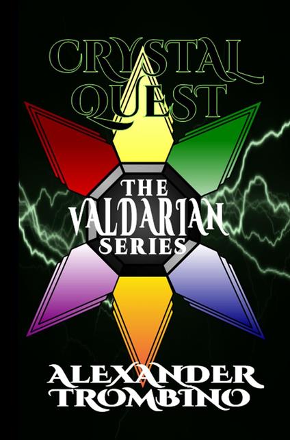 The Valdarian Series: Crystal Quest