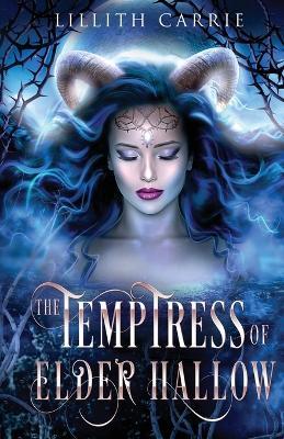 Temptress of Elder Hallow - Lillith Carrie - cover