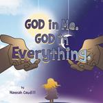 God in Me. God in Everything