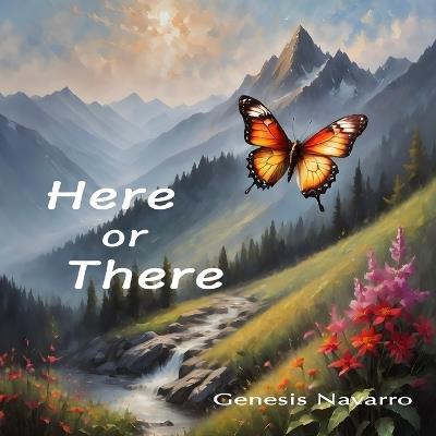 Here or There - Genesis Navarro - cover