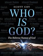 Who Is God?: The Hebrew Names of God